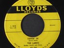 LARKS: If It's A Crime / Tippin' In 45 Hear  (tight crack in dead wax, 