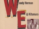 Woody Herman , Eiji Kitamura We NEAR MINT Eastworld Vinyl LP
