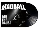 Madball-For The Cause  VINYL NEUF