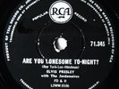 ELVIS PRESLEY - ARE YOU LONESOME TONIGHT - SOUTH AFRICA - 78 RPM - VG+ CONDITION
