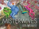 Our Own House (LP) - MisterWives