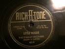 COUNTRY STANLEY BROS Rich R Tone 423 Little Maggie/Little Glass of Wine E-