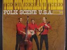 CUMBERLAND THREE: Folk Scene U.s.a. LP (drill hole, shrink) Folk