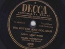 Louis Armstrong, Velma Middleton – 78 rpm Decca 27931: Big Butter and Egg Man E-