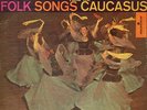 Vinyl LP:  Folk songs From The Caucasus  (USA,Monitor 307)   Kaukasus