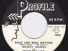 Rockabilly 45 - MICKEY HAWKS - Rock And Roll Rhythm / Bip Bop Boom