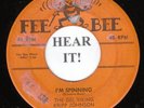 The Del Viking/Kripp Johnson DOO WOP 45 (Fee Bee 218) I'm Spinning/You Say You