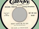 SUE ALLEN & OSCAR BLACK (w/ group) Don't Leave Me Here to Cry 45rpm Groove 1954
