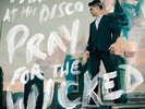Panic  At The Disco: Pray For The Wicked LP