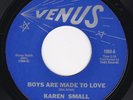 NORTHERN SOUL *RARE MISPRESS* Karen Small : Boys Are Made To Love / Hey Love 45
