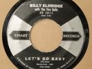 Unart 2011 - Billy Eldridge with the Fire Balls- Let's Go Baby- rockabilly 45rpm