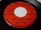 THE UP TIGHTS  Look a little higher  ALLEY 1045 Orig 1969 SOUL 45 RARE