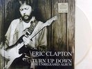 ERIC CLAPTON LP VINYL - TURN UP DOWN - VINYL BLANC - WHITE VINYL