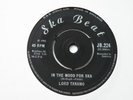 LORD TANAMO YOU NEVER KNOW / IN THE MOOD FOR SKA 45 UK  SKA BEAT 1965 REGGAE