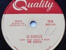 THE CRESTS 16 candles / Beside you CANADA 1958 DOO WOP QUALITY 1816  78