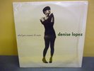 Denise Lopez ?– Don't You Wanna Be Mine 12