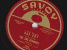 The Jive Bombers – 78 rpm Savoy 1508: Bad Boy/When Your Hair Has Turned E+