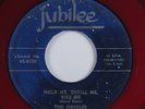 Doo Wop 45 ORIOLES Hold Me, Thrill Me, Kiss Me JUBILEE red wax HEAR