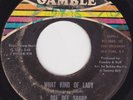 Northern Soul - Dee Dee Sharp - What kind of lady - original US Gamble label