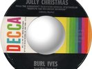 BURL IVES - A Holly Jolly Christmas / Snow For Johnny - Original 45 - 1964 VG+