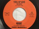 RARE Owen Marshall ?Grunt Uh Uh Uh / Evolove Soul Funk 45 Tri-Spade 7