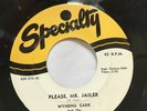 Wynona Carr & The Bumps Blackwell Band ?45 7 Please Mr. Jailer SPECIALTY ?SP-575