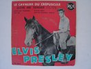 ELVIS PRESLEY cavalier du crépuscule RARE ORIGINAL FRENCH 45T EP BIEM  RCA 75364