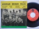 ANOMAN BROUH FELIX amy diarra RARE AFRO LATIN EP 60's IVORY COAST ?