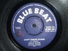 PRINCE BUSTER - DON'T THROW STONES (SKA) 45