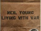 Neil Young ? Living With War Classic Records QUIEX SV-P Super Vinyl 200 Gram