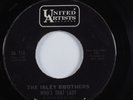 Northern Soul Popcorn 45 ISLEY BROTHERS Who's That Lady UNITED ARTISTS HEAR