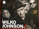 WILKO JOHNSON - BLOW YOUR MIND LP VINYL RECORD SIGNED ON SLEEVE. NEW UNPLAYED