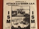 ISM 7”   (Attack (For Beginners Only)/Queen J.A.P.) KBD/Punk