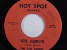 Mod Soul Jazz 45 TALL 'PAUL' HANKINS Soul Searchin HOT SPOT VG+ HEAR