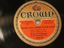 JAZZ WALTER FELDKAMP OR Here You Come With Love/Trouble In Paradise CROWN 3523