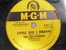 TWILIGHTERS 78 Little did I dream / Gotta get on the train MGM  Doowop gL81