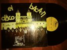 SONORA HNOS BACA-EL DISCO BACAN EXC LP GUAGUANCO SALSA PIANO NO TE VAYAS CORAZON
