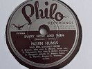 Helen Humes - 78rpm single 10-inch – Philo #PV 106 Every Now And Then
