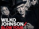 WILKO JOHNSON BLOW YOUR MIND LP ALBUM VINYL 2018 SEALED & HAND SIGNED PRINT