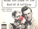 JERRY MAHONEY--PICTURE SLEEVE + 45--(WHEN U COME TO THE END OF A LOLLIPOP)PS-PIC