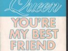 QUEEN You're My Best Friend 7