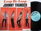 JOHNNY THUNDER LP, LOOP DE LOOP (DIAMOND US Issue EX/EX)