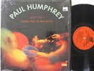 PAUL HUMPHREY LP, AND THE COOL AID CHEMISTS (LIZARD US Issue NM/EX)