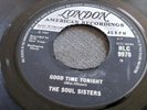 The Soul Sisters.   Good Time Tonight.   Rare northern soul