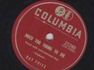 Ray Price – 78 rpm Columbia 21249: Much Too Young to Die/I Love You So Much E+