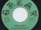 Rare Disco Funk 45- Sexual Harassment- I Need A Freak - Great Records # 2013- M-