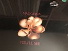 MADONNA - YOU'LL SEE 12