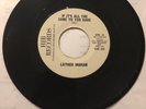Northern Soul 45 LUTHER INGRAM If It's All The Same To You Babe HIB PROMO