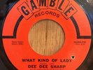 DEE DEE SHARP northern soul 45 What Kind Of Lady / You're Gonna Miss Me   Gamble
