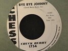 PROMO 45 Chuck Berry Chess 1754 Bye Bye Johnny and Worried Life Blues